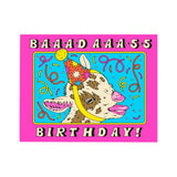 Bad Ass Birthday Greeting Card