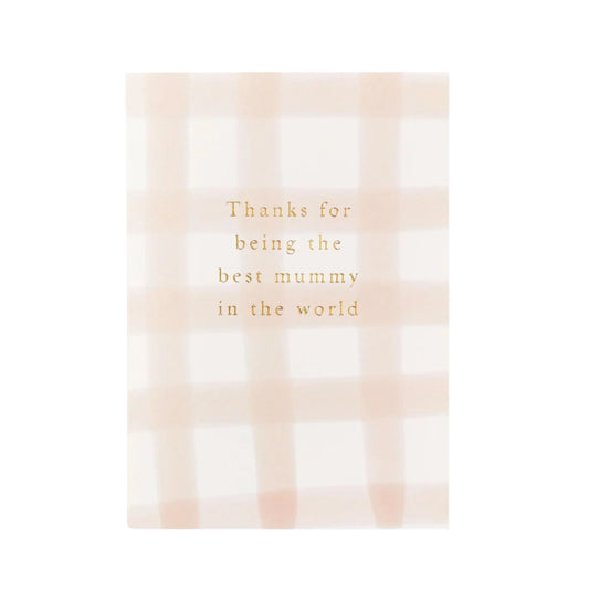 Thanks for Being The Best Mummy Card