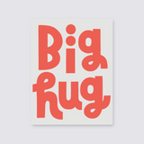 Big Hug