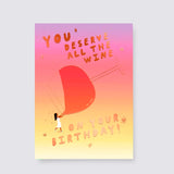 All The Wine Birthday Card