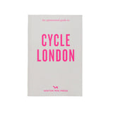 An Opinionated Guide to Cycle London