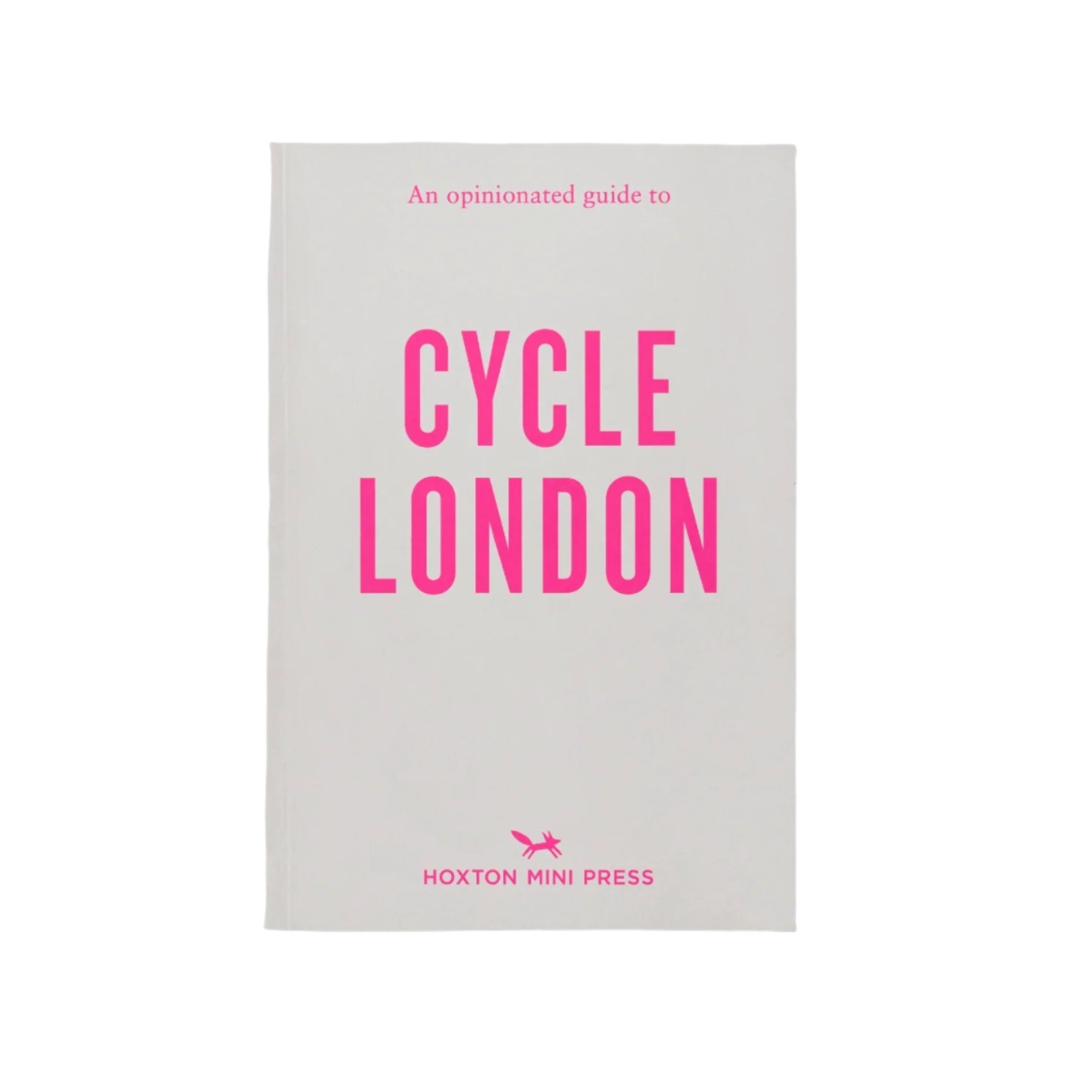 An Opinionated Guide to Cycle London