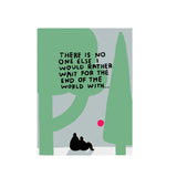 end of the world with you card