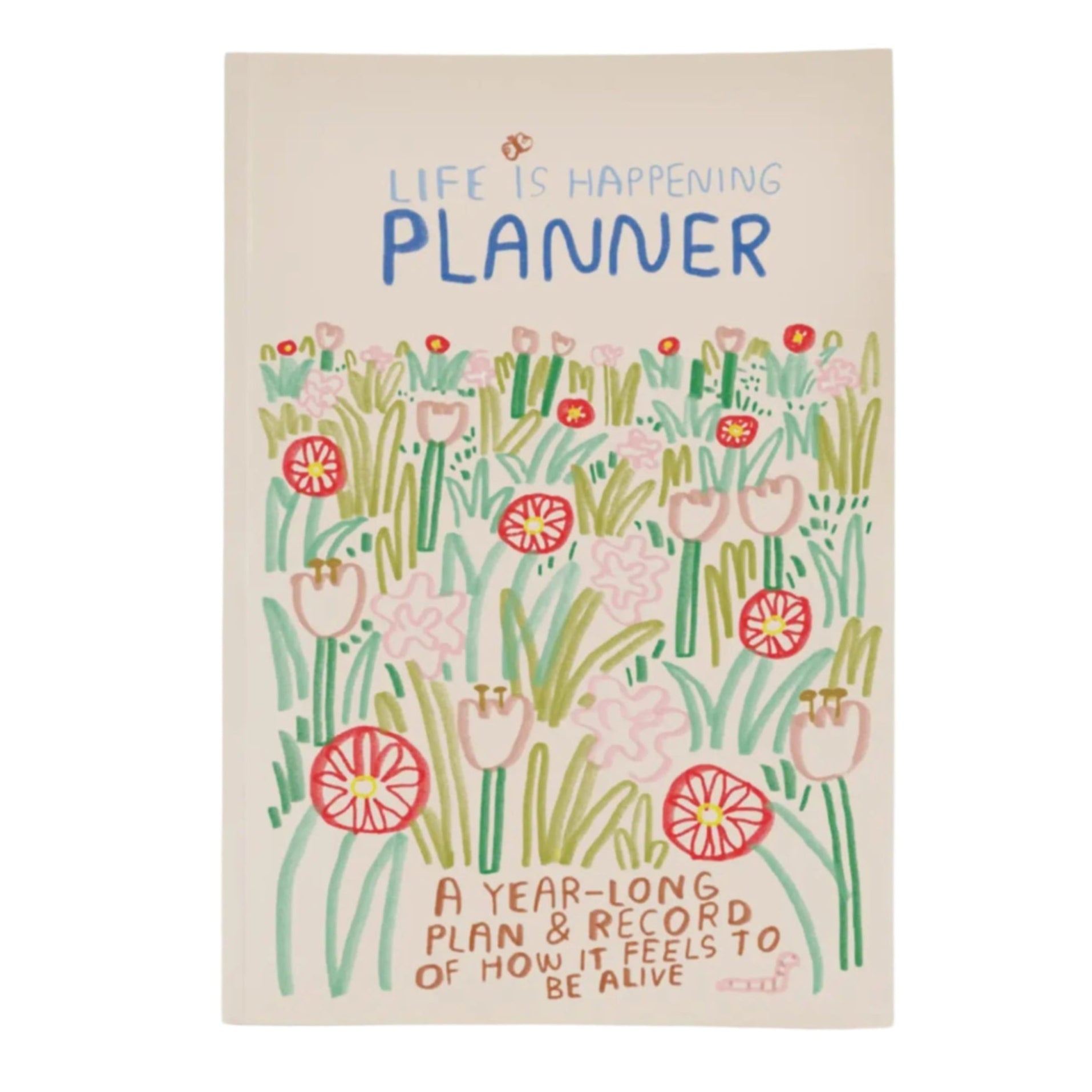 Life Is Happening Planner a colourful hand drawn planner to plan and record how it feels to be alive. 