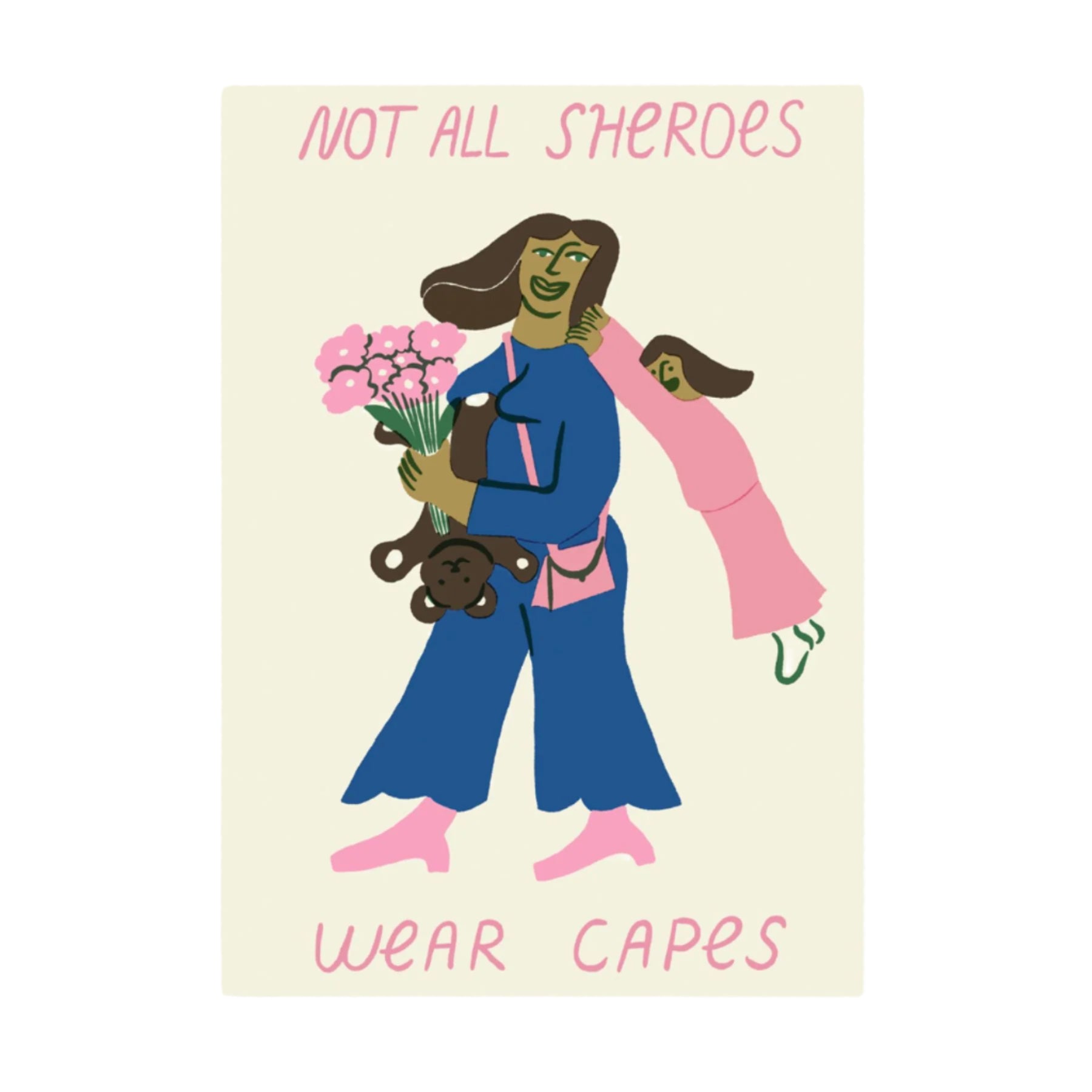 Not All Sheroes Wear Capes