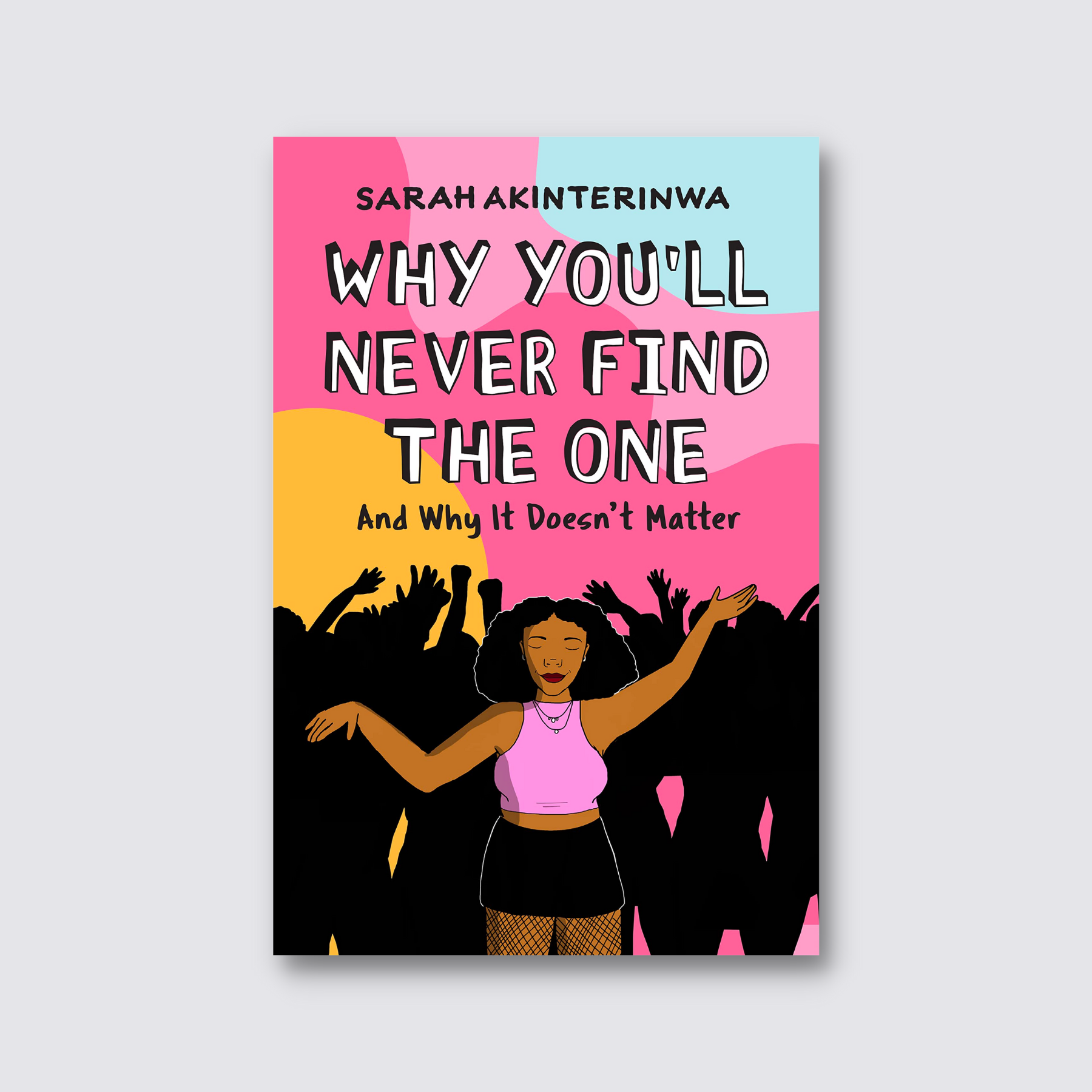 Why You'll Never Find the One