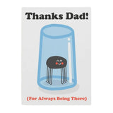 Thanks Dad For Always Being There Greetings Card