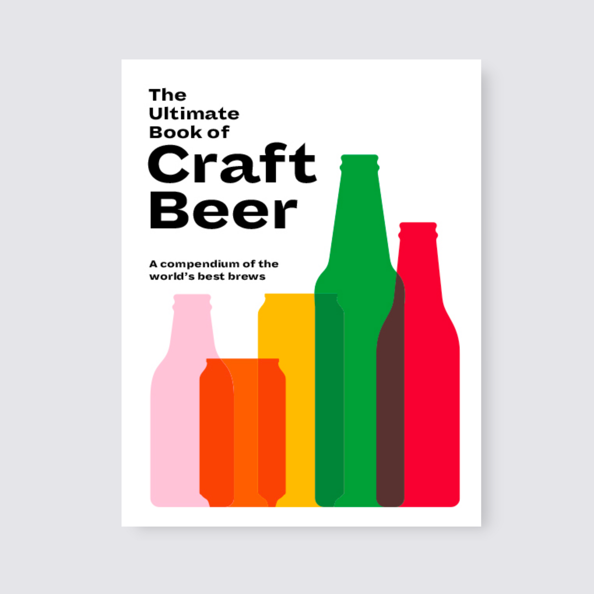 The Ultimate Book of Craft Beer