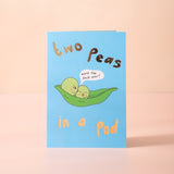 Two Peas In A Pod Card