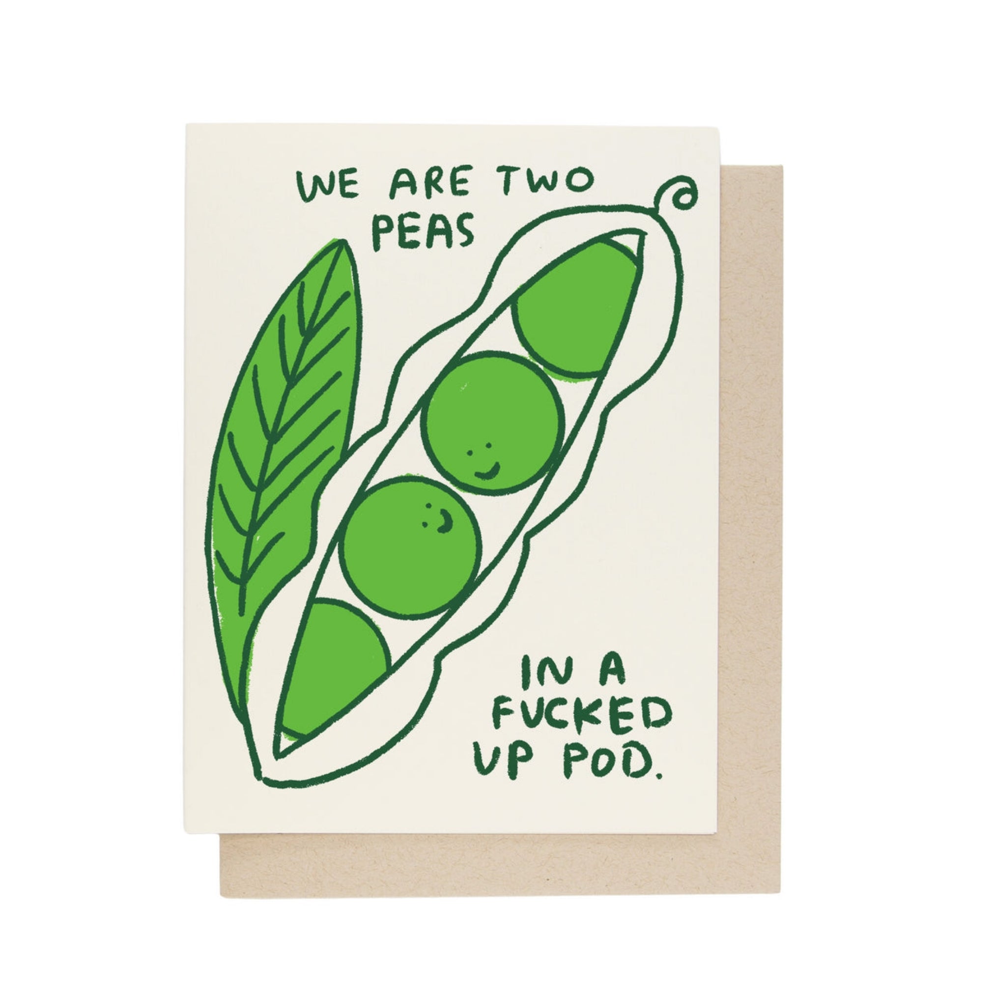 We are Two Peas In A Fucked Up Pod