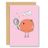 Still Juicy Card - Cute Orange fruit illustration. 