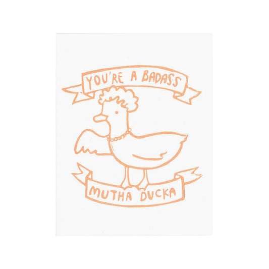 Bad Mutha Ducka Card