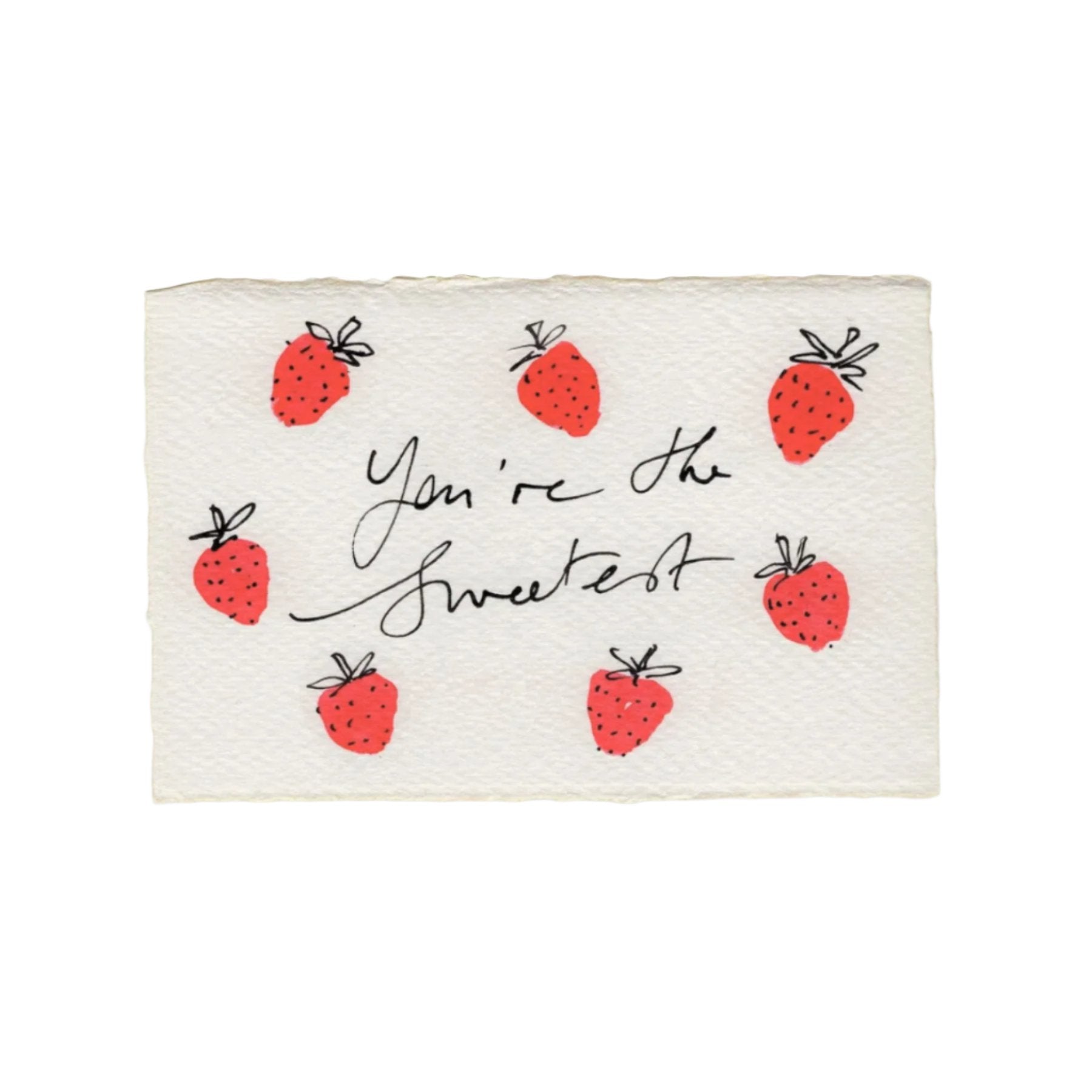 You're the Sweetest Strawberries Card