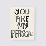You Are My Person