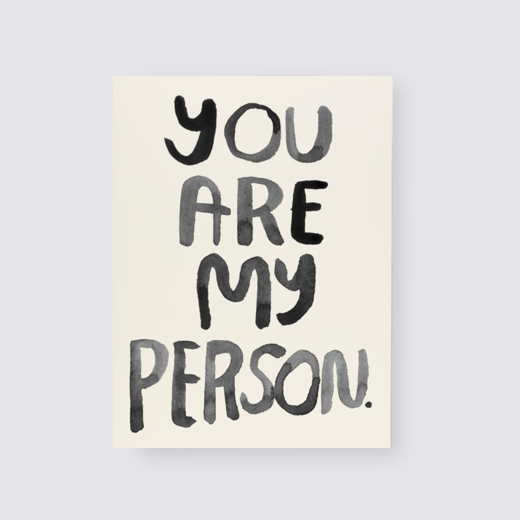 You Are My Person