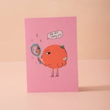 Still Juicy Card