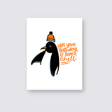 Chill Penguin Birthday Card
