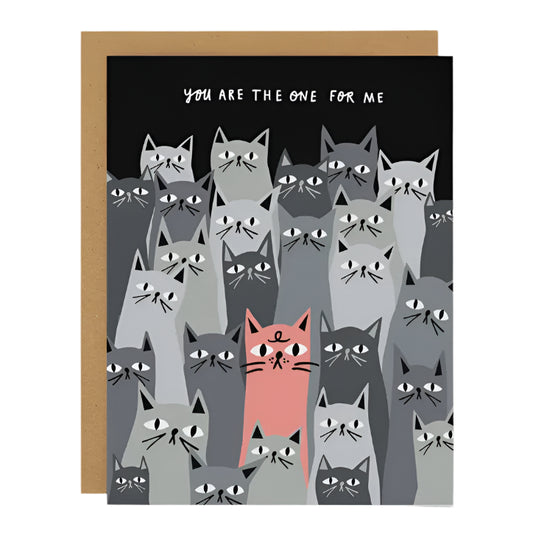 You Are The One For Me Card