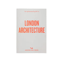 guidebook to London's best architecture